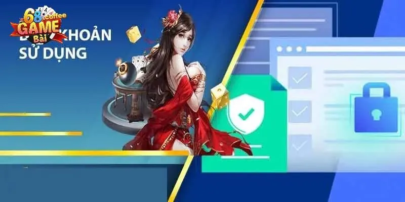 Cập Nhật Điều Khoản Điều Kiện 68gamebai Hội Viên Cần Lưu Ý 3 Điều khoản điều kiện tham gia chương trình ưu đãi