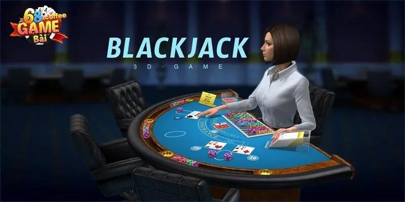 Luật Chơi Blackjack Chi Tiết Với Nhiều Nguyên Tắc Nghiêm Ngặt 1 Luật chơi Blackjack