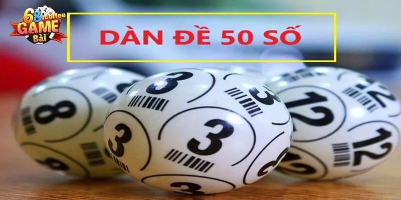 Dàn Đề 50 Số: Hướng Dẫn Cách Soi Chuẩn Xác Nhất Từ 68gamebai 1 Dàn đề 50 số là gì và tại sao được ưa chuộng?