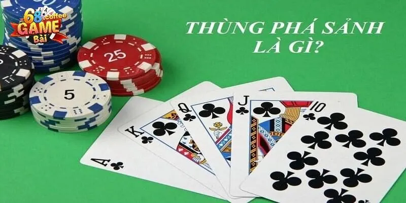 Thùng Phá Sảnh - Tận Dụng Lợi Thế Của Tay Bài Như Thế Nào? 2 Các game nào sẽ dùng thùng phá sảnh?