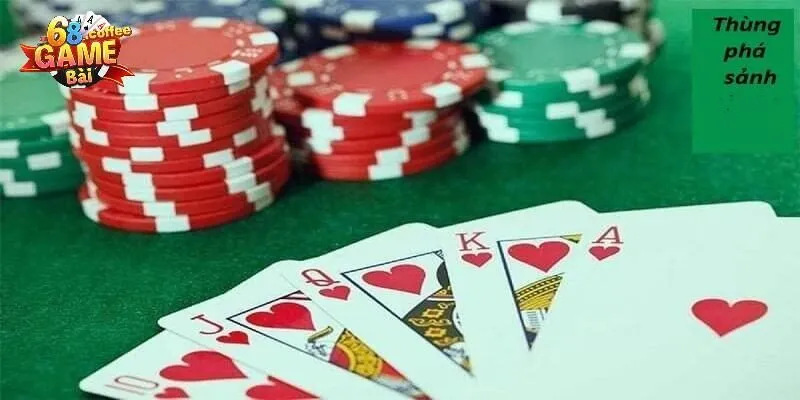 Thùng Phá Sảnh - Tận Dụng Lợi Thế Của Tay Bài Như Thế Nào? 1 Giới thiệu chi tiết về thùng phá sảnh